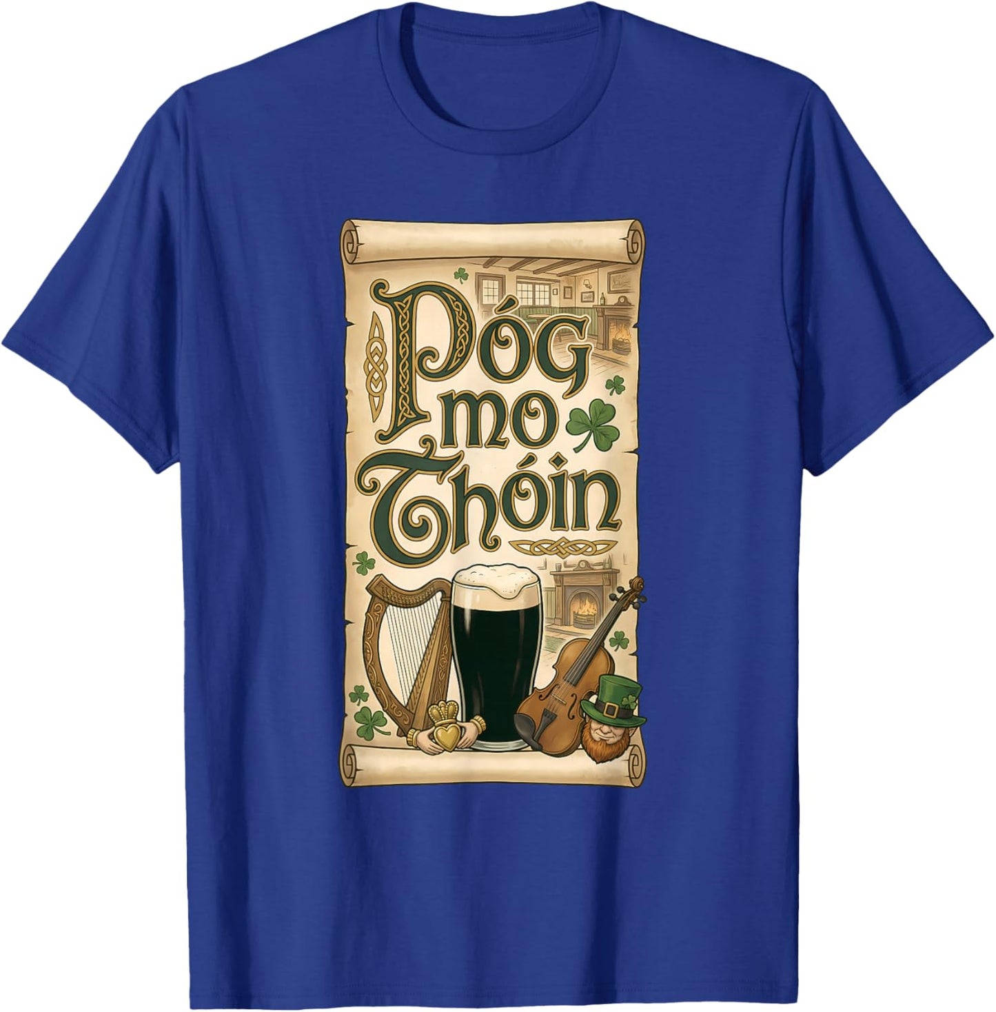 Irish Pub Phrase Póg Mo Thóin St Patricks Day T-Shirt - T-Shirt | Royal
