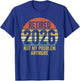 Retired 2026 not My Problem Anymore Retro Vintage Retirement T-Shirt - T-Shirt | Royal