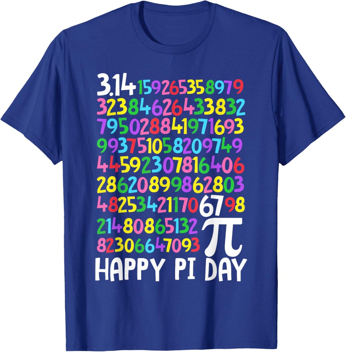 Happy Pi Day 3.14 Math Lover Pi 67 Math Teacher Kids T-Shirt - T-Shirt | Royal