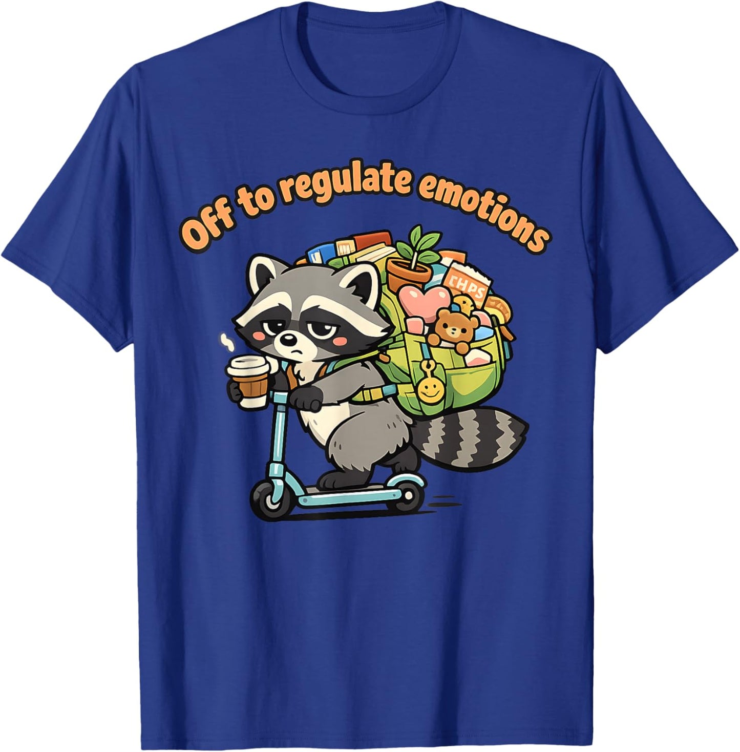 Off to Regulate Emotions Funny Raccoon Scooter Humor T-Shirt - T-Shirt | Royal