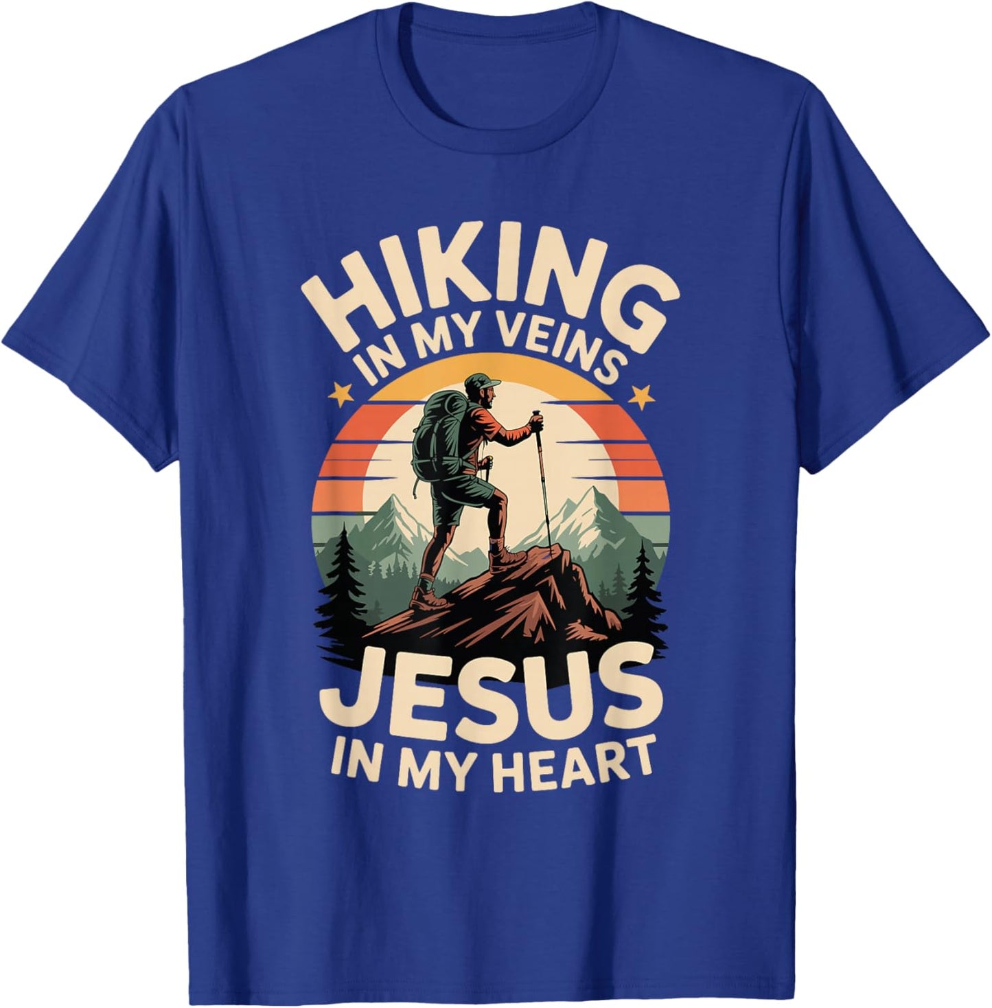 Hiking in My Veins Jesus in My Heart Faith Outdoors T-Shirt - T-Shirt | Royal