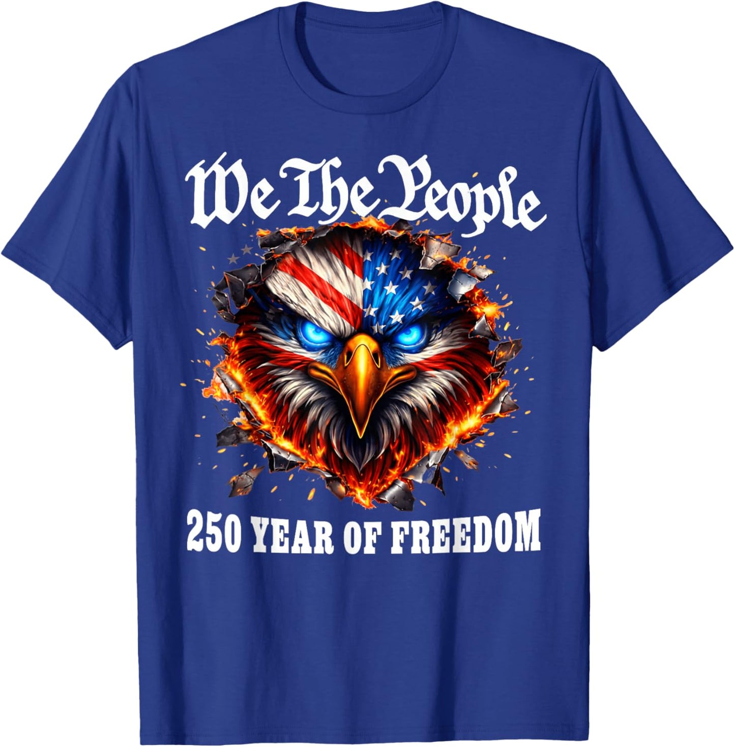We The People 250 Years of Freedom 1776 2026 T-Shirt - T-Shirt | Royal