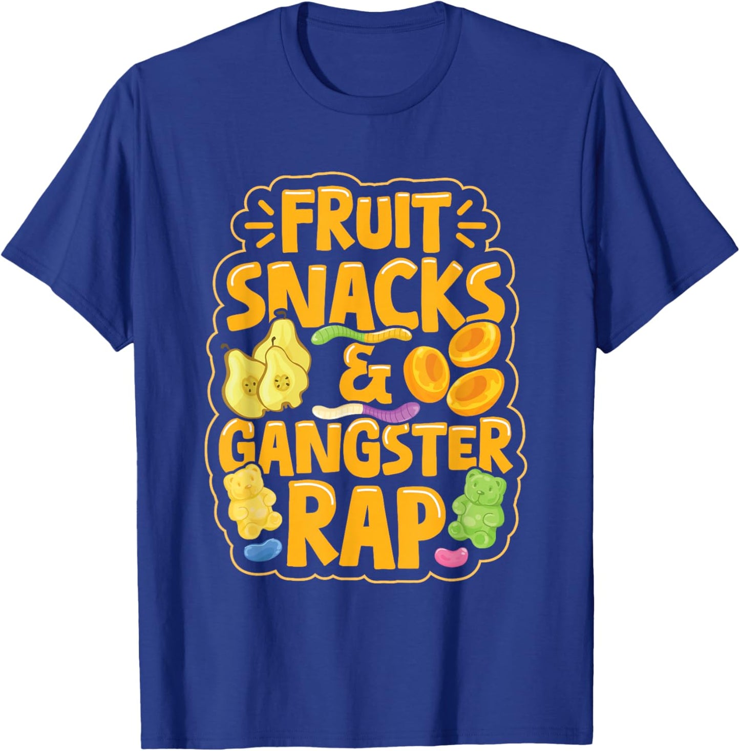 Fruit Snacks & Gangster Rap T-Shirt - T-Shirt | Royal
