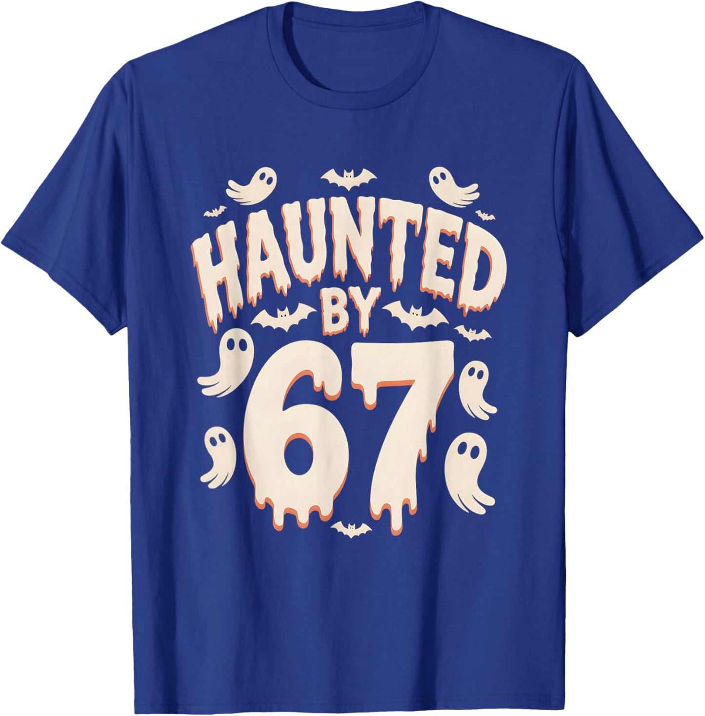 Haunted by 67 Halloween Six Seven T-Shirt - T-Shirt | Royal