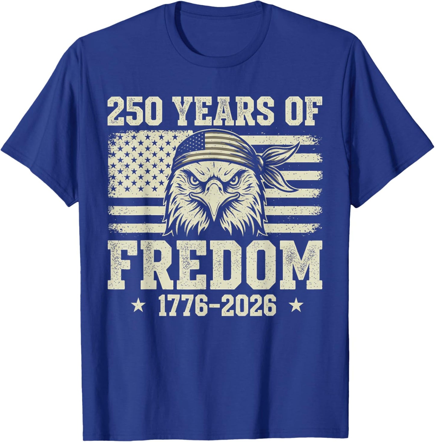 Flag Vintage 250 Years American 1776 2026 250th USA Birthday T-Shirt - T-Shirt | Royal