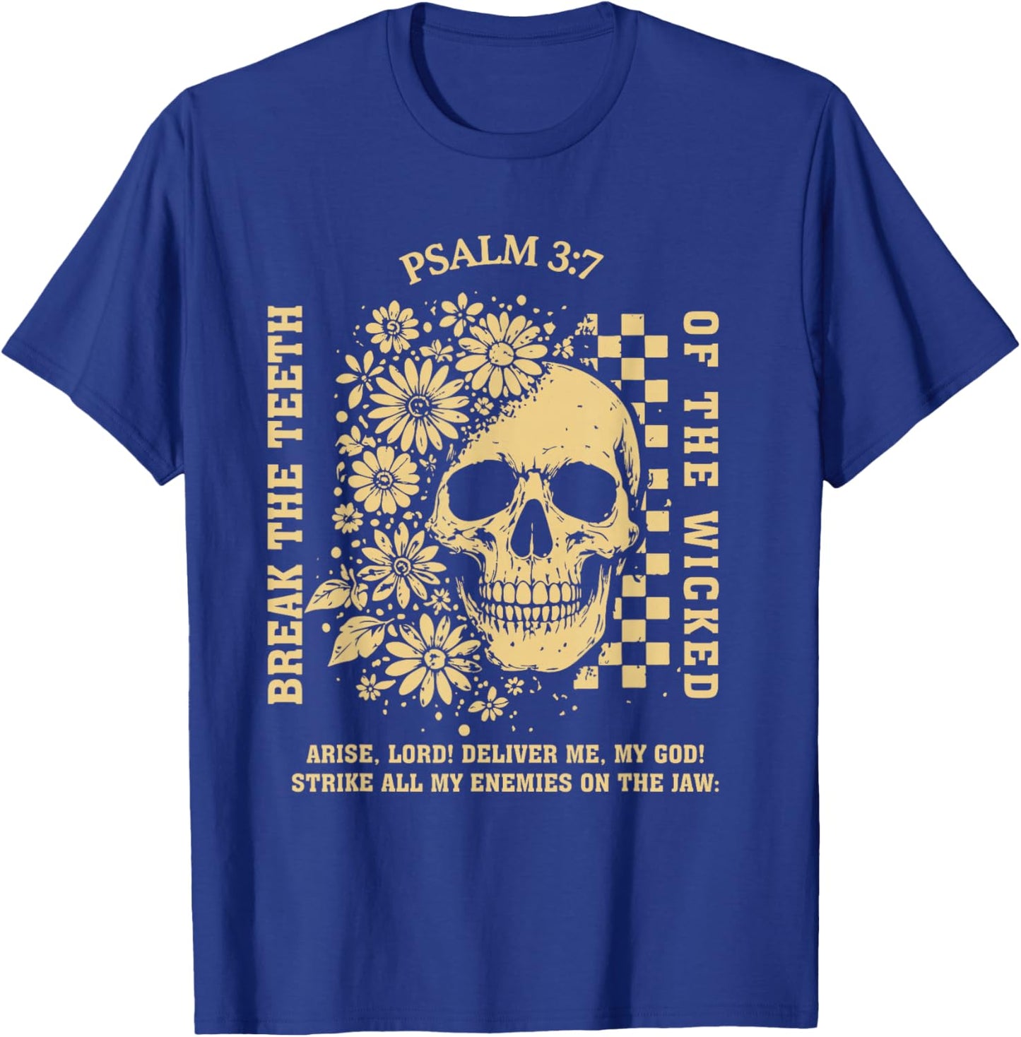 Psalm 3:7 Vintage Skull Christian Religious Bible Verse T-Shirt - T-Shirt | Royal