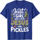 Just A Girl Who Loves Jesus and Pickles T-Shirt - T-Shirt | Royal