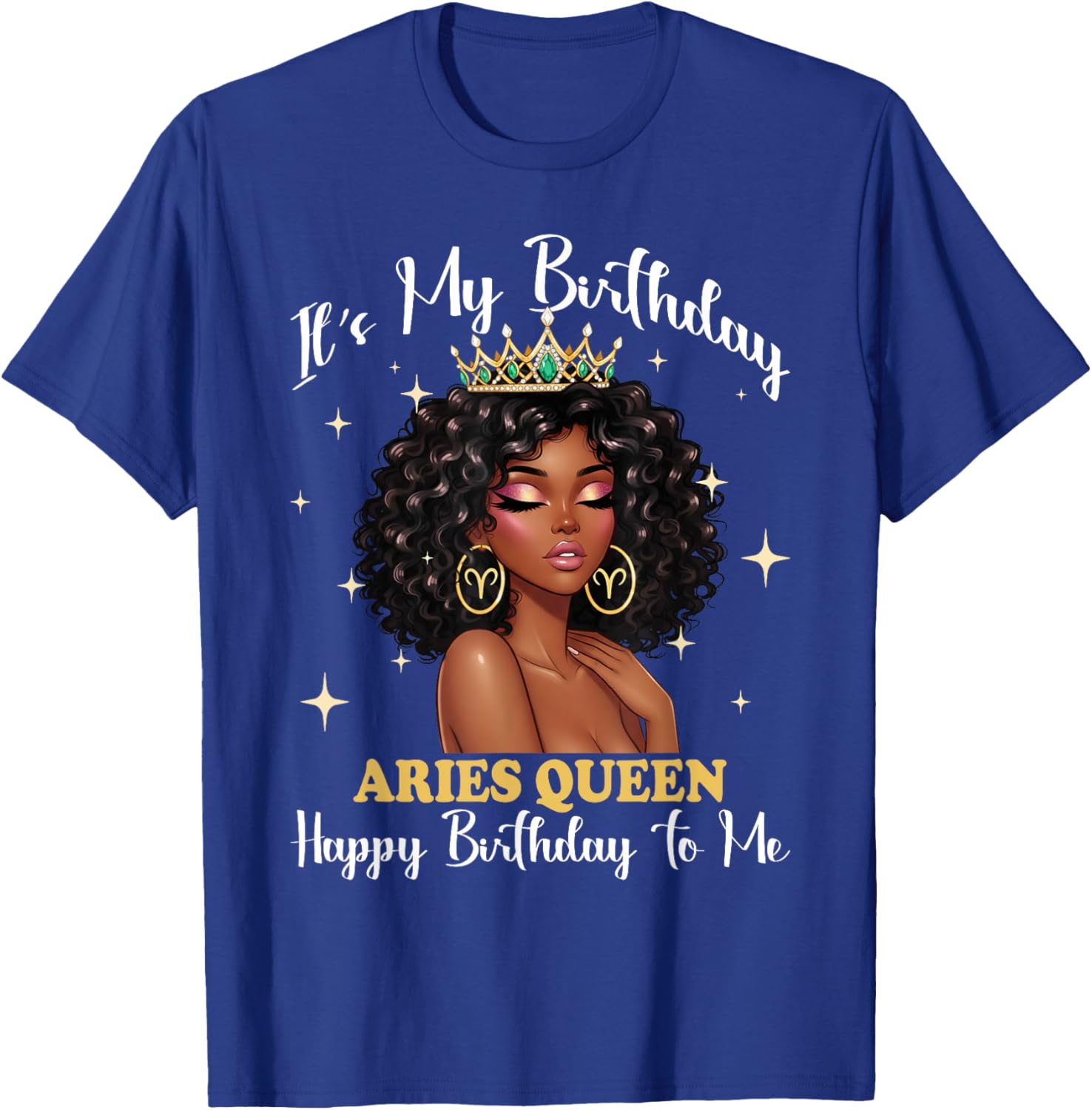 It's My Birthday Aries Queen Women Girl Zodiac Sign T-Shirt - T-Shirt | Royal