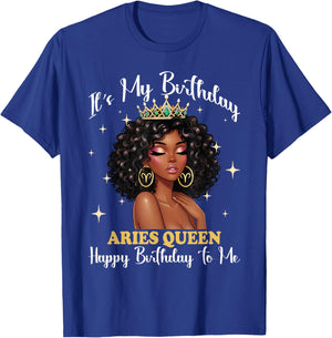It's My Birthday Aries Queen Women Girl Zodiac Sign T-Shirt - T-Shirt | Royal