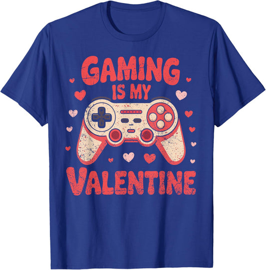 Gaming is My Valentine Video Games Funny Gamer Men Boy Kids T-Shirt - T-Shirt | Royal
