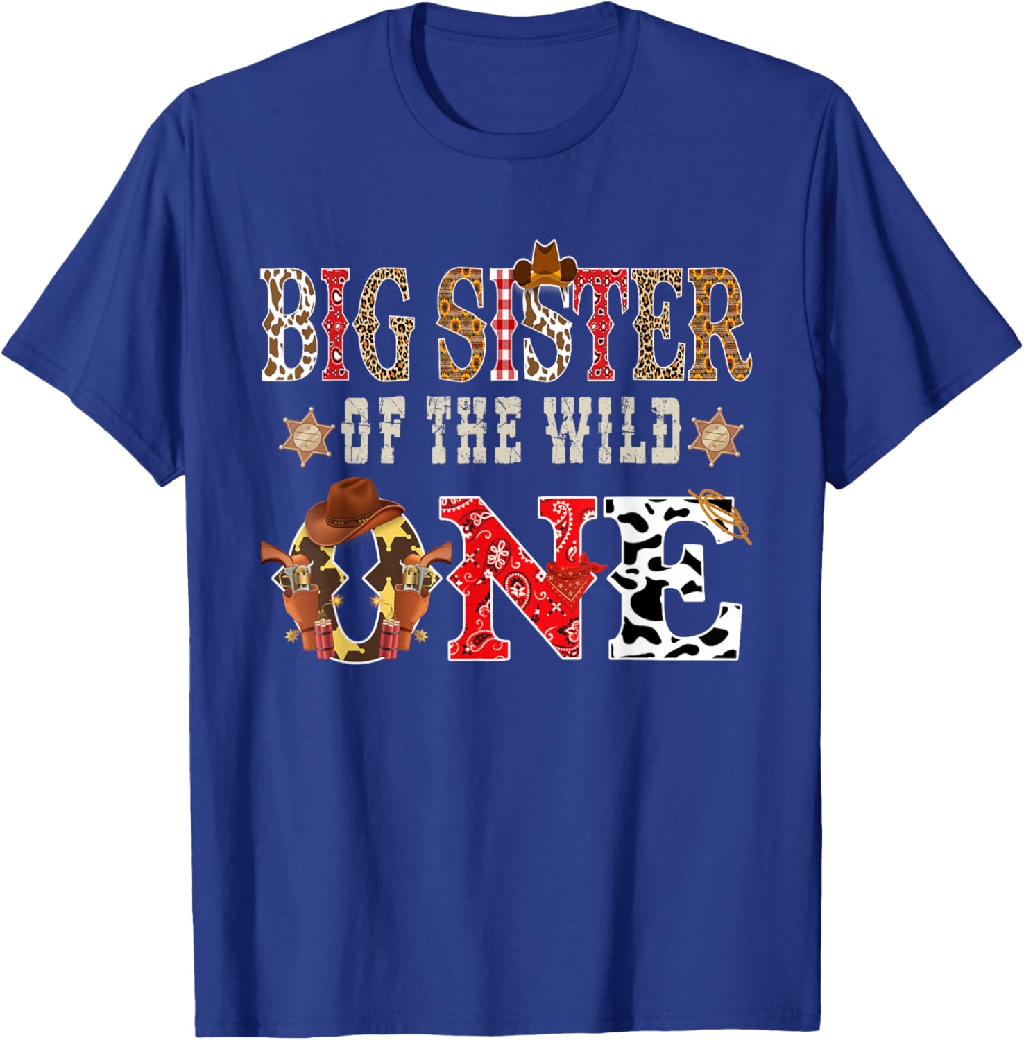 Big Sister of The Wild One Cowboy Western Rodeo Party T-Shirt - T-Shirt | Royal