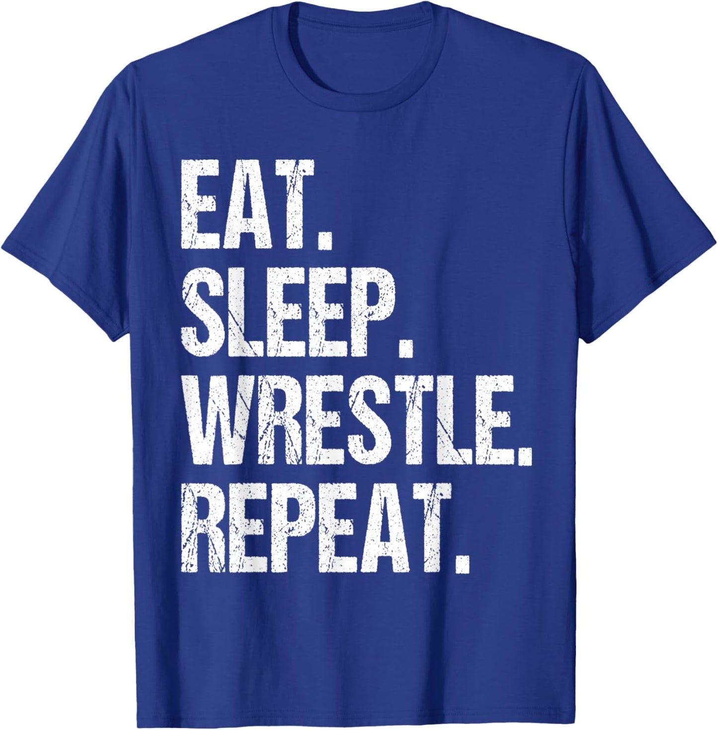 Eat Sleep Wrestle Repeat Wrestling Wrestler Men Women Kids T-Shirt - T-Shirt | Royal