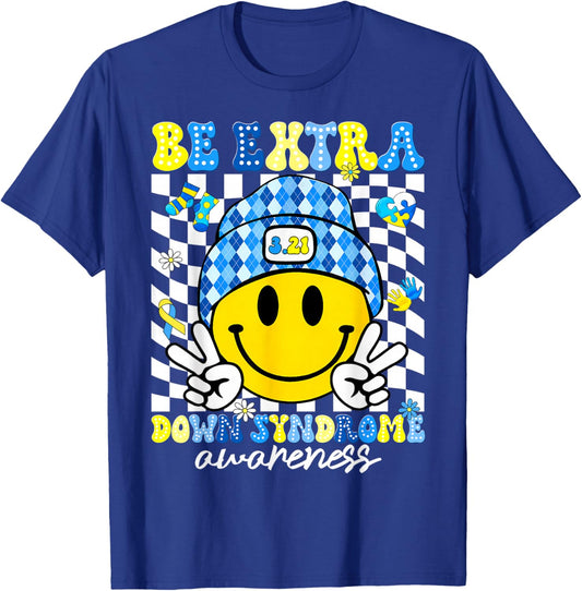 Be Extra Down Syndrome Awareness Peace Sign Men Women Kid T-Shirt - T-Shirt | Royal