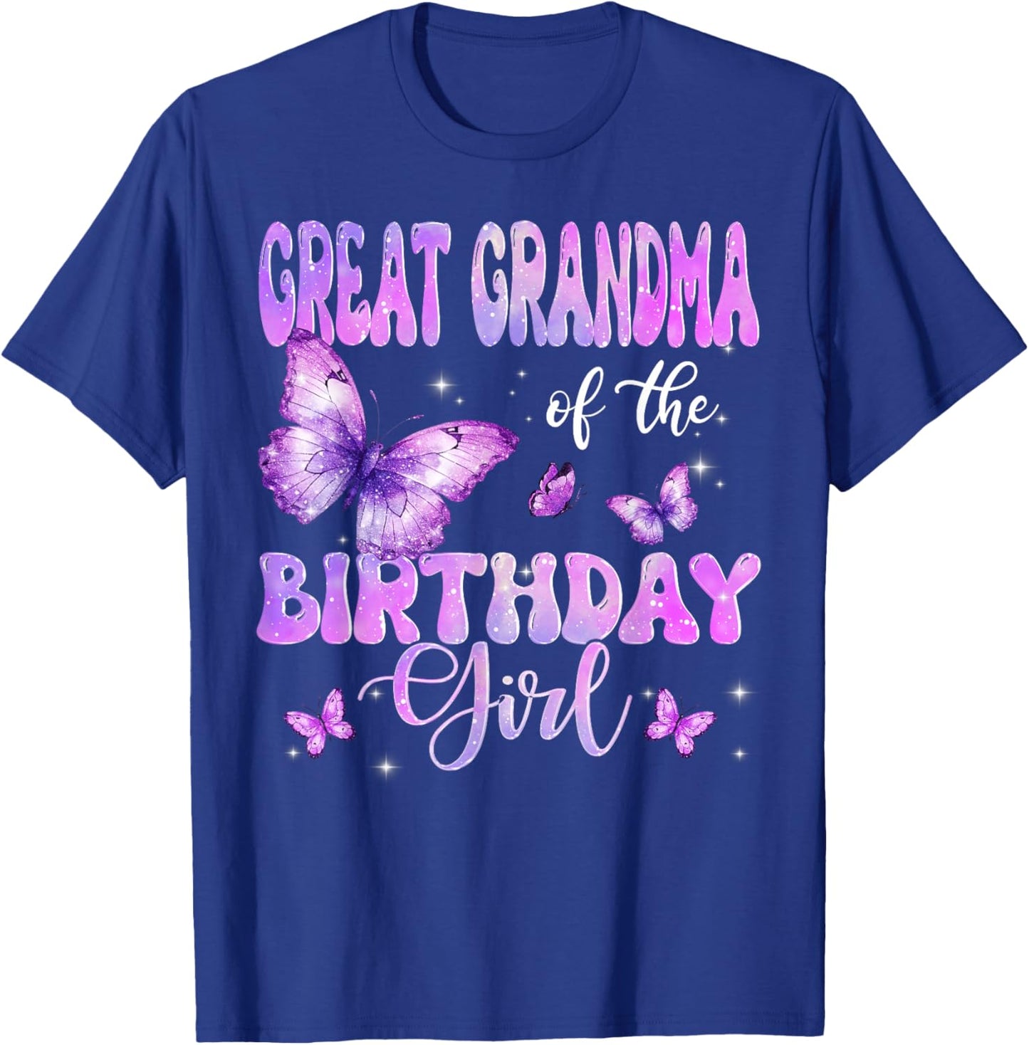Great Grandma of The Birthday Girl Butterfly Funny Family T-Shirt - T-Shirt | Royal