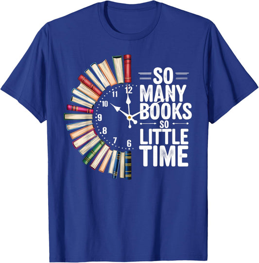 Retro So Many Books Little Time Book Clock Reading Funny T-Shirt - T-Shirt | Royal