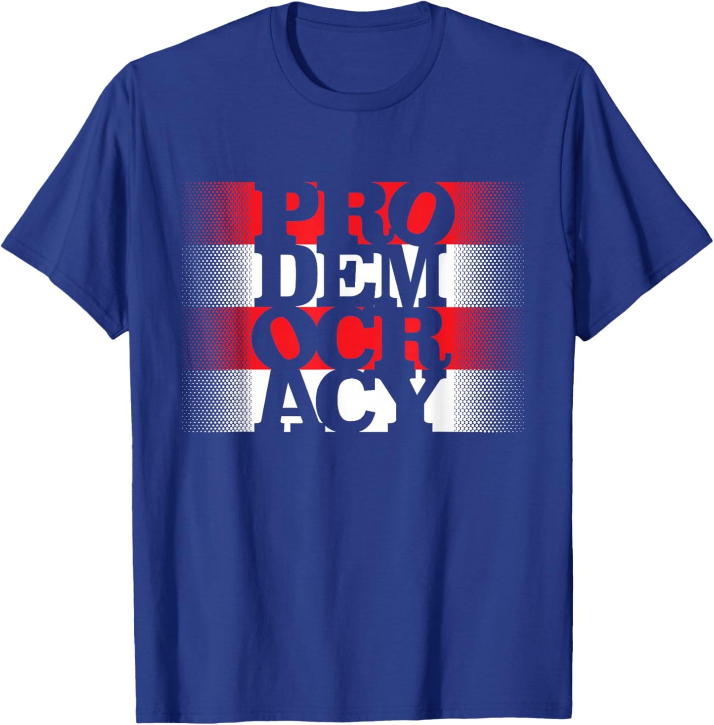 Prodemocracy Protest Pro America Civil Liberty Advocacy T-Shirt - T-Shirt | Royal