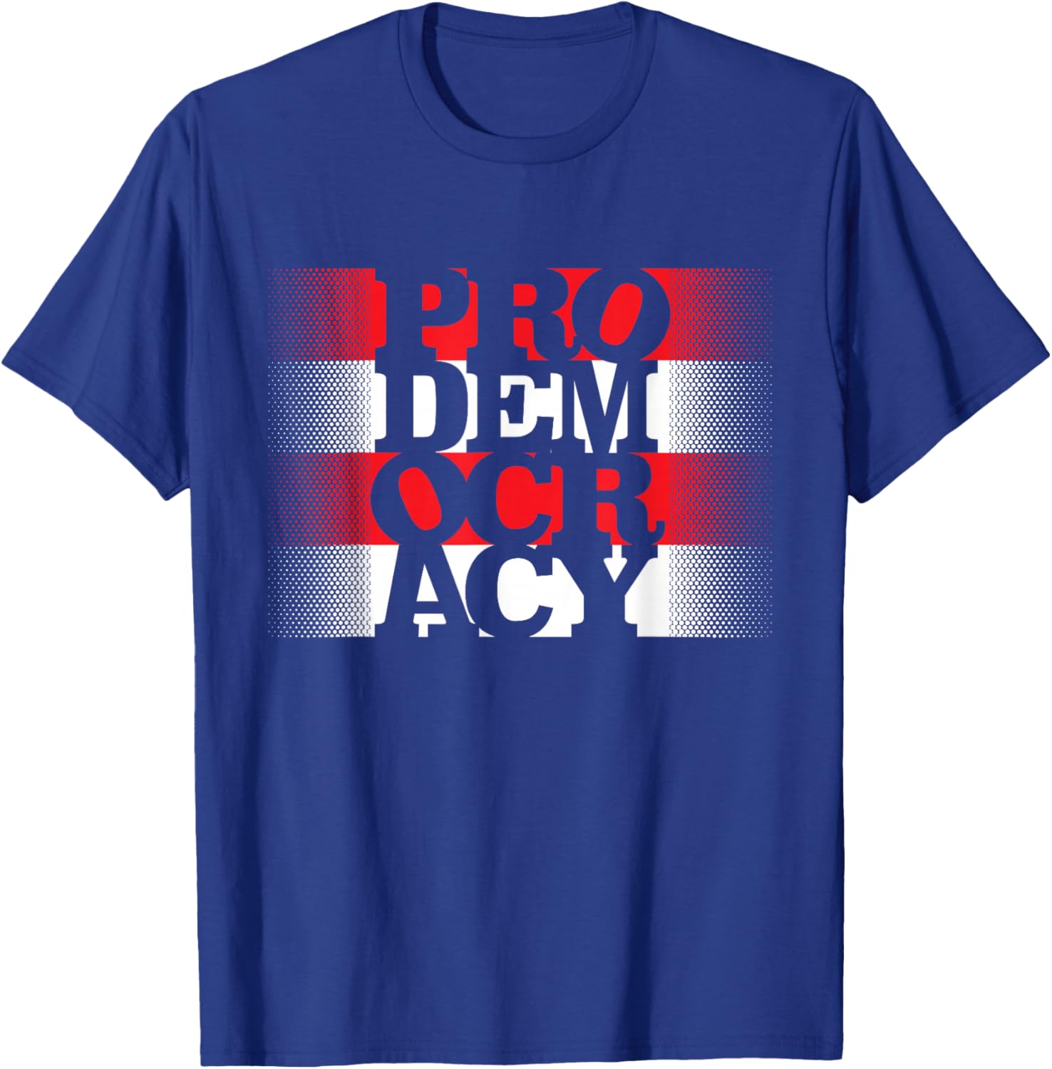 Prodemocracy Protest Pro America Civil Liberty Advocacy T-Shirt - T-Shirt | Royal