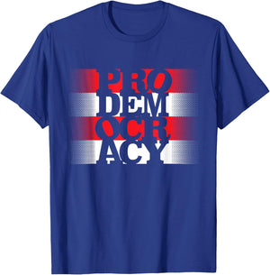 Prodemocracy Protest Pro America Civil Liberty Advocacy T-Shirt - T-Shirt | Royal