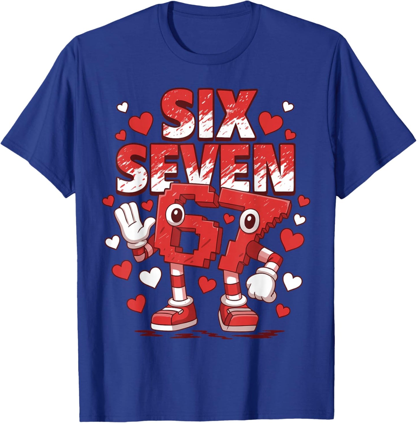 Six Seven Kids Meme 67 Six Seven 6 7 Heart 67 Valentine T-Shirt - T-Shirt | Royal