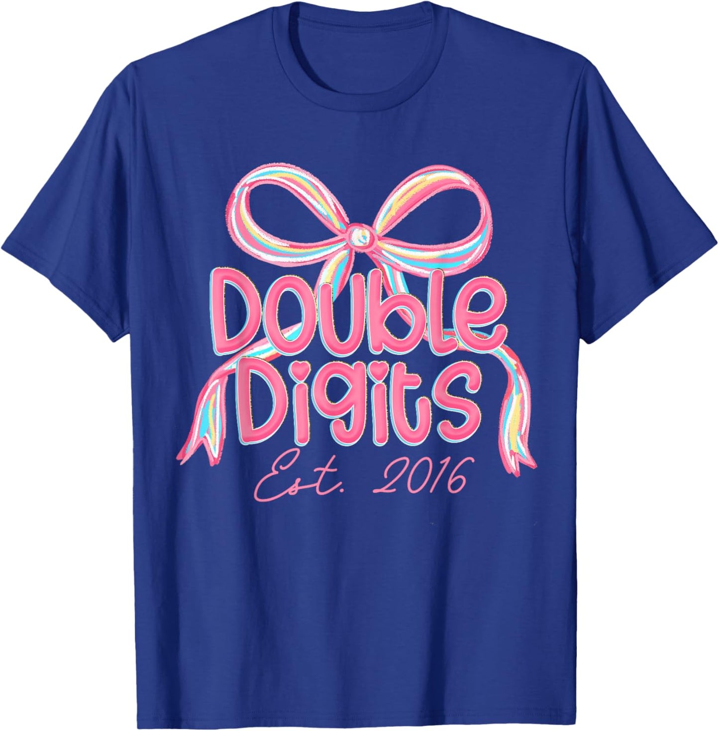 Coquette Pink Bow Ten Double Digits 10th Birthday Est 2016 T-Shirt - T-Shirt | Royal