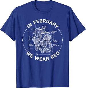 in February We Wear Red Heart Disease Awareness Month Go Red T-Shirt - T-Shirt | Royal