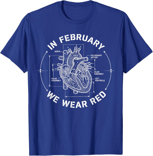 in February We Wear Red Heart Disease Awareness Month Go Red T-Shirt - T-Shirt | Royal