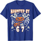 Funny Six Seven Meme Gen Alpha Haunted by 67 Halloween T-Shirt - T-Shirt | Royal