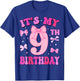 9th Birthday Girls Nine Years Old It's My 9 Bday T-Shirt - T-Shirt | Royal