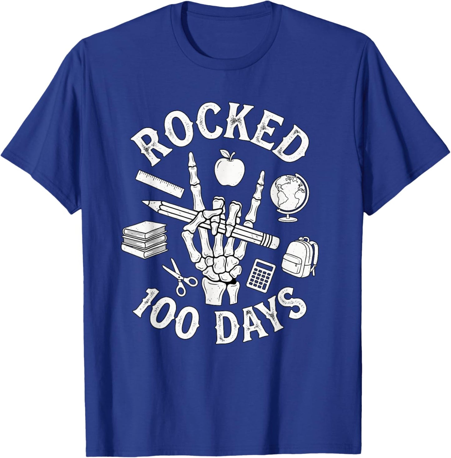 Rocked 100 Days of School Skeleton Hand Student Teacher Fun T-Shirt - T-Shirt | Royal