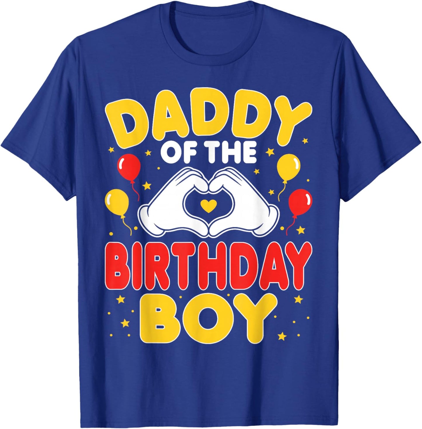 Daddy of The Birthday Boy - Birthday Party Dad T-Shirt - T-Shirt | Royal