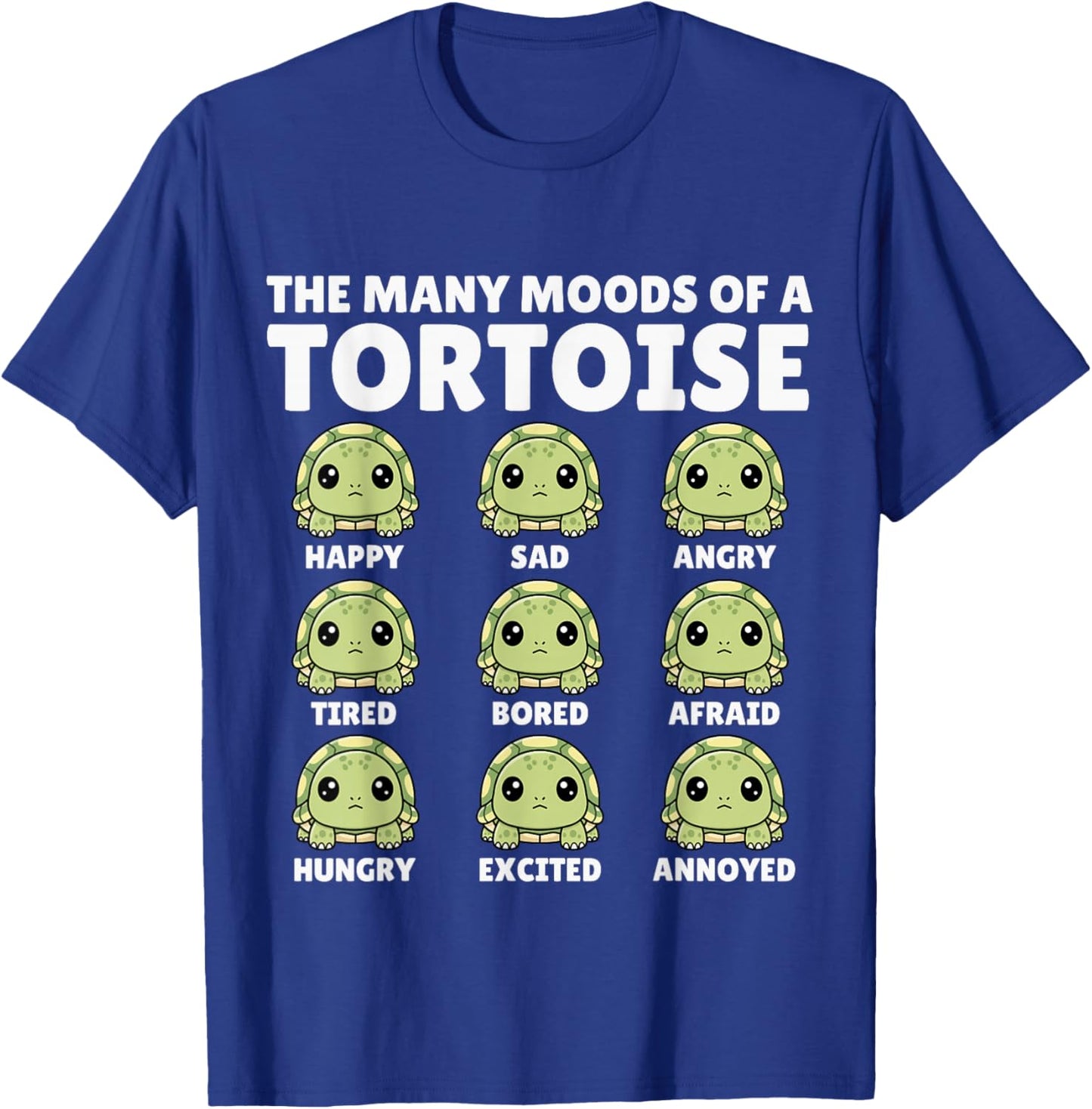 Tortoise, The Many Moods of a Tortoise, Funny Tortoise T-Shirt - T-Shirt | Royal