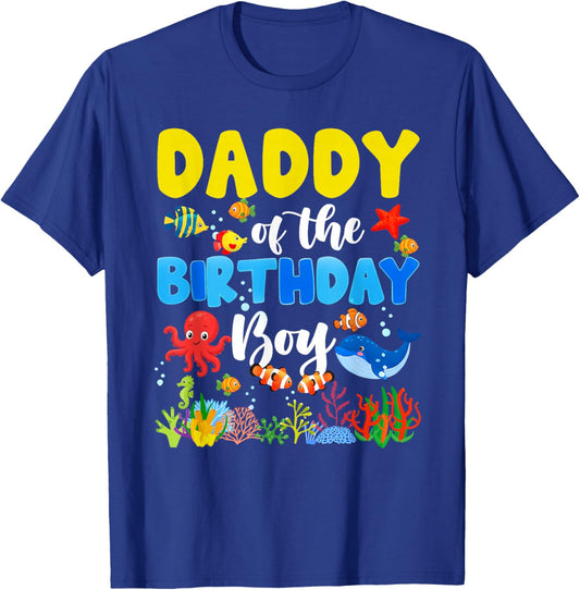 Daddy of The Birthday Boy Sea Animals Ocean Themed Birthday T-Shirt - T-Shirt | Royal