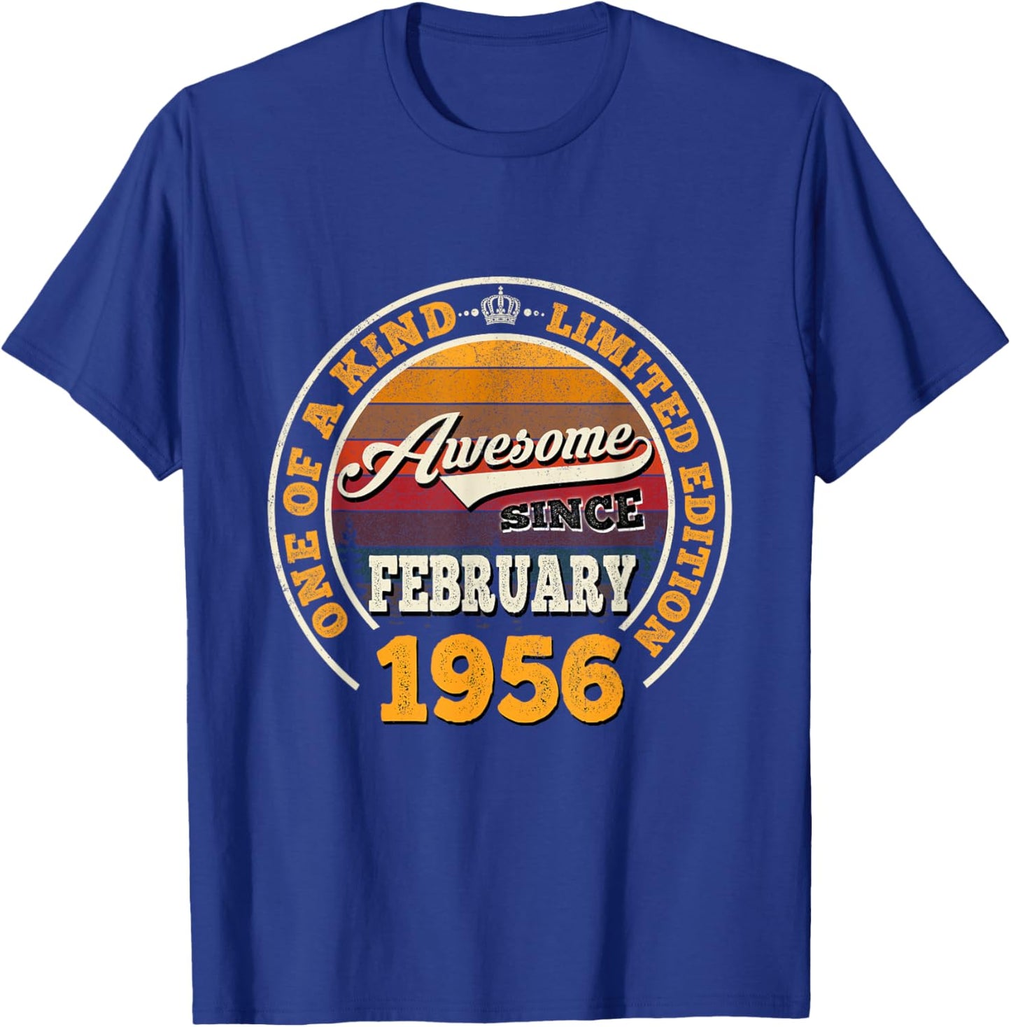 70th Birthday Gift Awesome Since February 1956 70 Years Old T-Shirt - T-Shirt | Royal