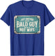 Just Another Sexy Bald Guy Hot Wife Dad Husband Grandpa Joke T-Shirt - T-Shirt | Royal