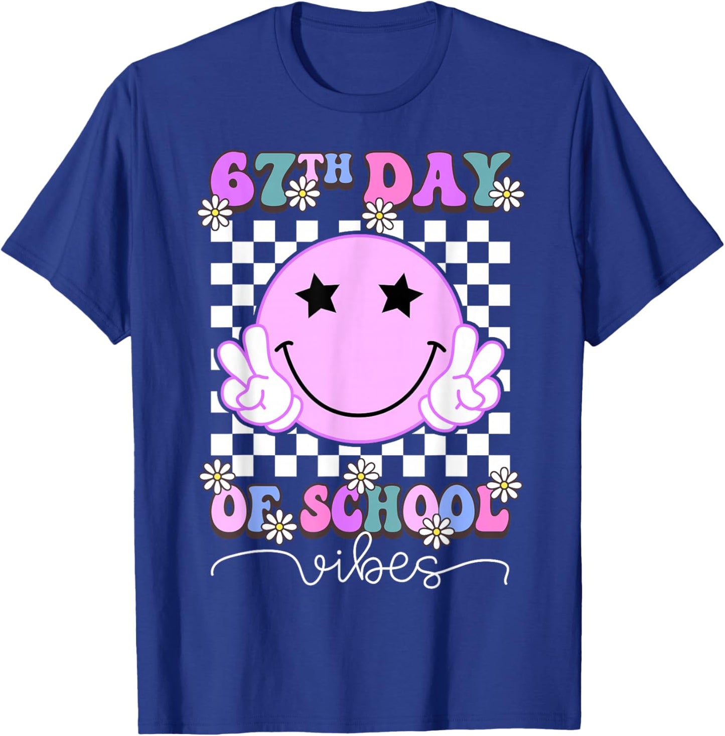 67th Day of School Vibes Funny Six Seven 67 Meme Slang T-Shirt - T-Shirt | Royal