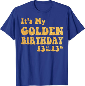 It's My 13th Golden Birthday 13 Year Old Bday Kids Groovy T-Shirt - T-Shirt | Royal