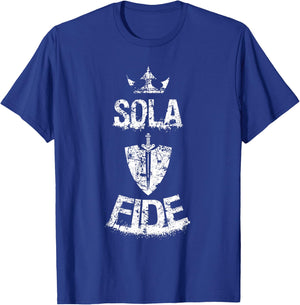Sola Fide Reformation Christian Faith Design T-Shirt - T-Shirt | Royal
