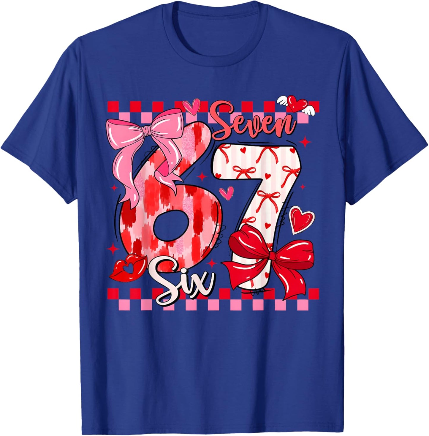 Valentine Coquette Bow Cute Six Seven 67 Meme Slang Girls T-Shirt - T-Shirt | Royal