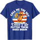Call Me The Vet Cause I Be Puttin' These Dogs Down Hot Dog T-Shirt - T-Shirt | Royal