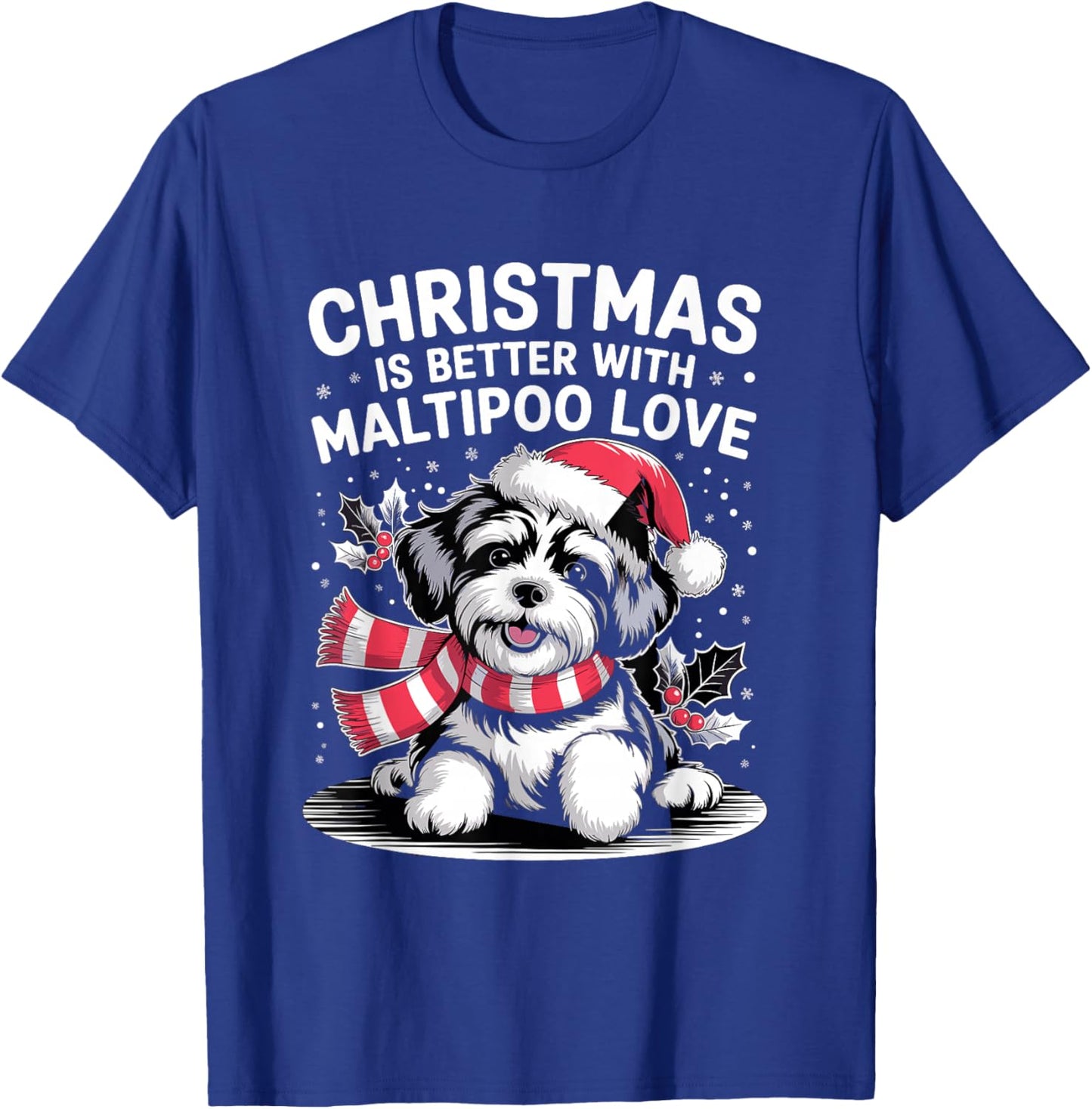 Cute Xmas Puppy Dog Christmas is Better with Maltipoo Love T-Shirt - T-Shirt | Royal