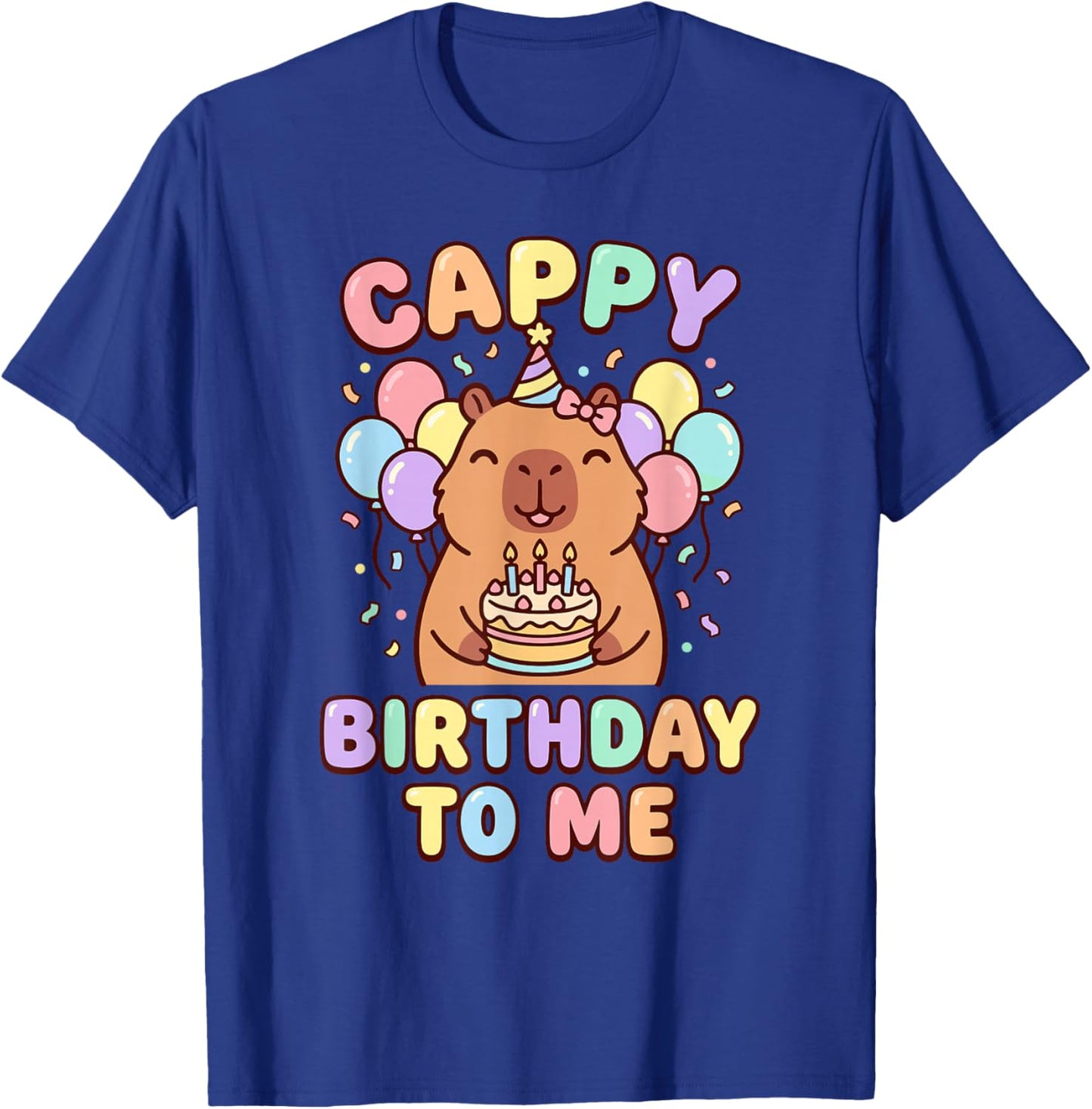 Capybara Birthday to Me Cappy Birthday T-Shirt - T-Shirt | Royal