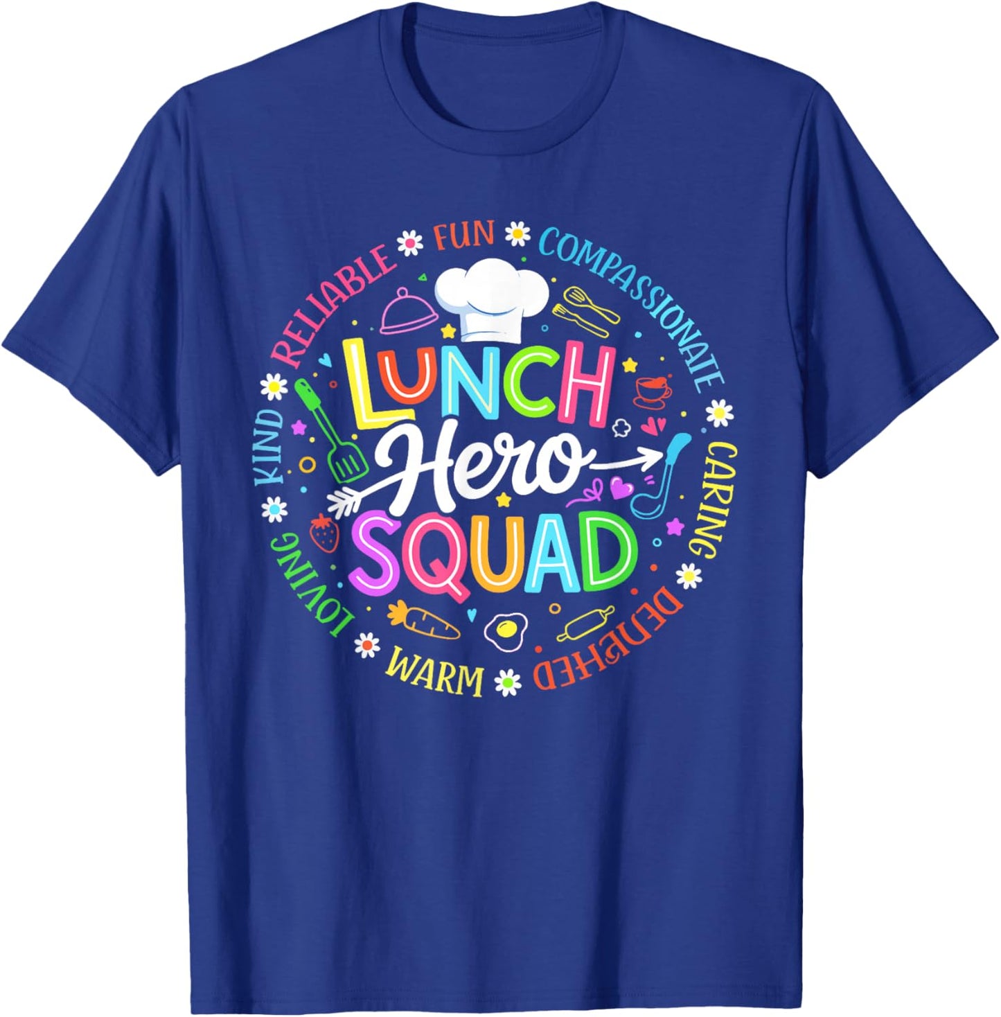 School Lunch Hero Squad Funny Cafeteria Workers Crew T-Shirt - T-Shirt | Royal