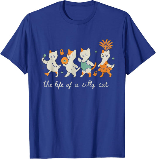 The Life of a Silly Cat Funny Trendy Meme Show Girl T-Shirt - T-Shirt | Royal