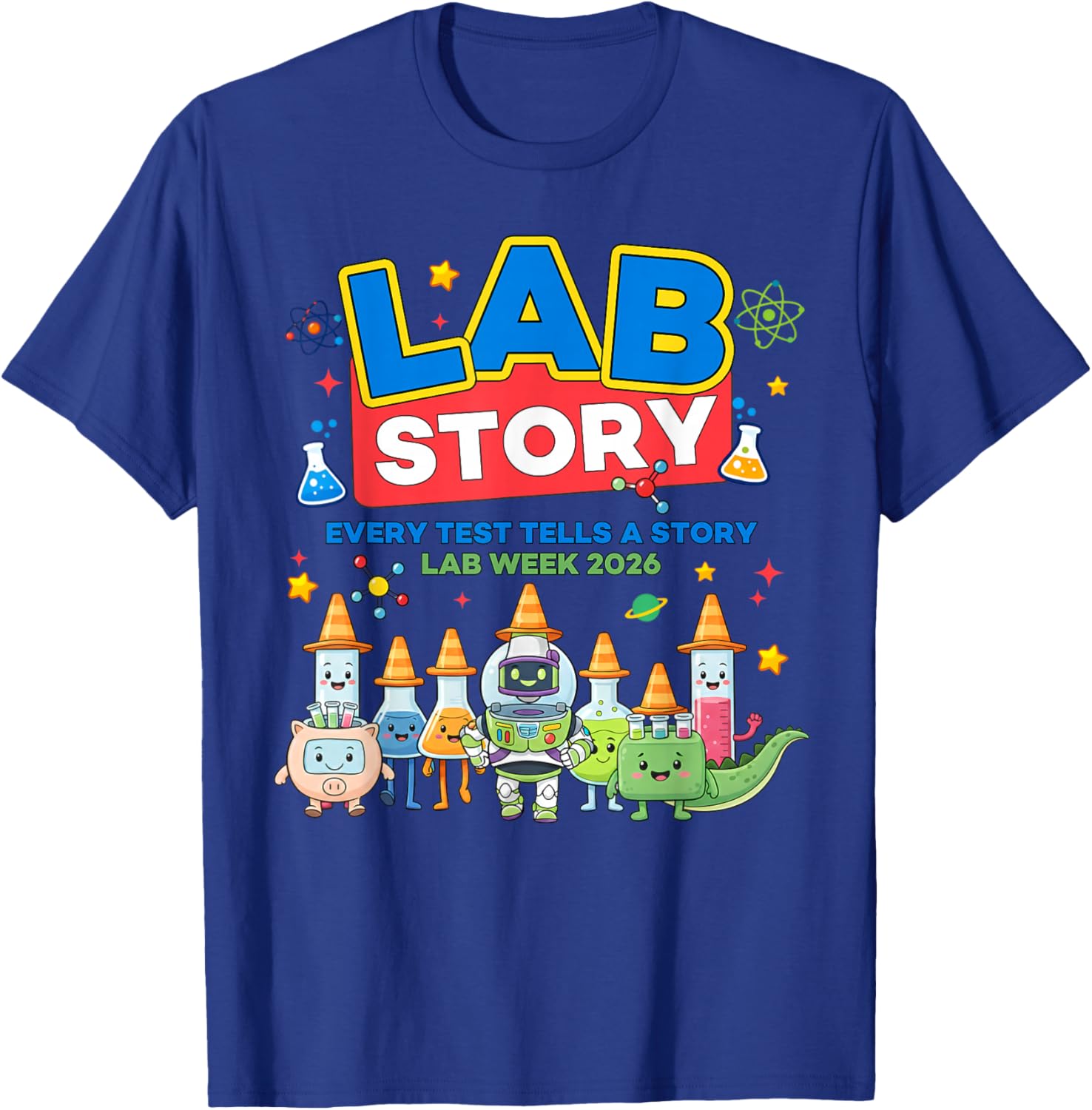 Lab Story Lab Week 2026 Medical Laboratory Technician Team T-Shirt - T-Shirt | Royal