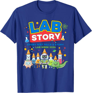 Lab Story Lab Week 2026 Medical Laboratory Technician Team T-Shirt - T-Shirt | Royal
