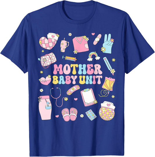 Mother Baby Unit Mother Baby Nurse T-Shirt - T-Shirt | Royal