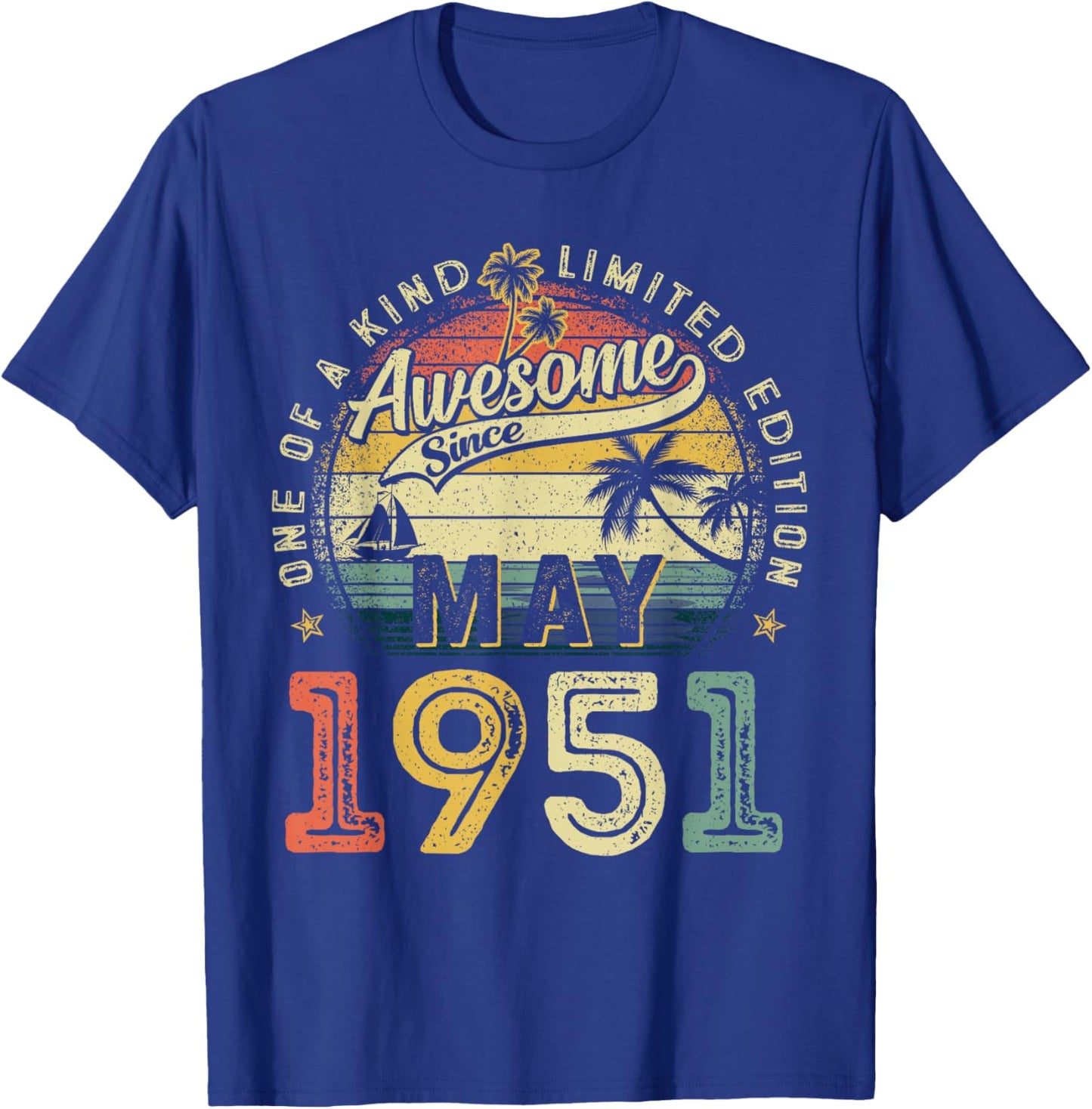 Awesome Since May 1951 Vintage Retro 75th Birthday Men Women T-Shirt - T-Shirt | Royal