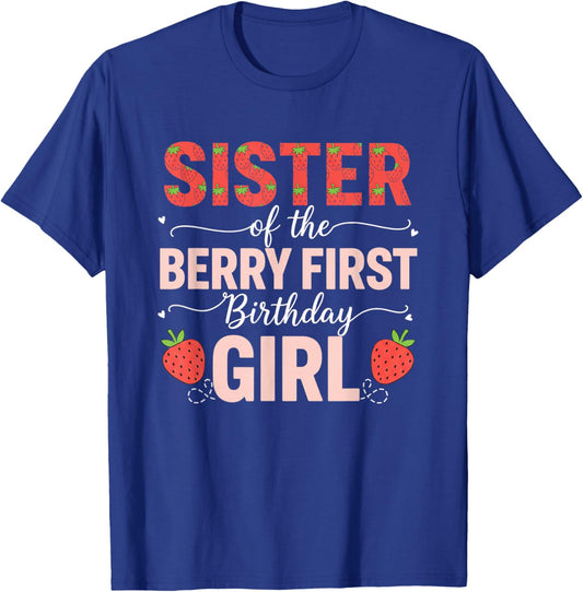 Sister of The Berry First Birthday Girl Cute Sibling T-Shirt - T-Shirt | Royal