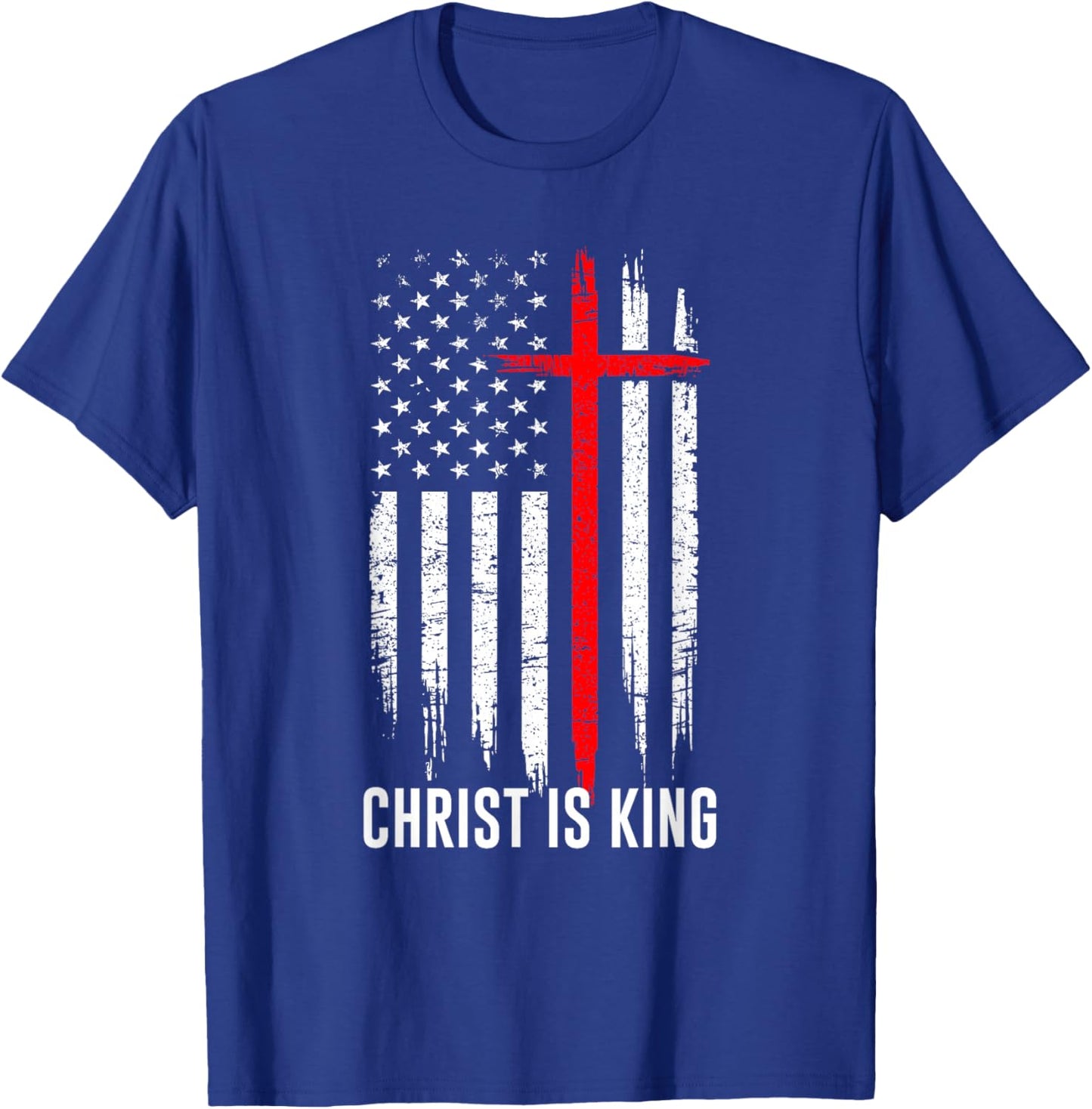 Christ is King Christian US Flag Christianity Faith Message T-Shirt - T-Shirt | Royal