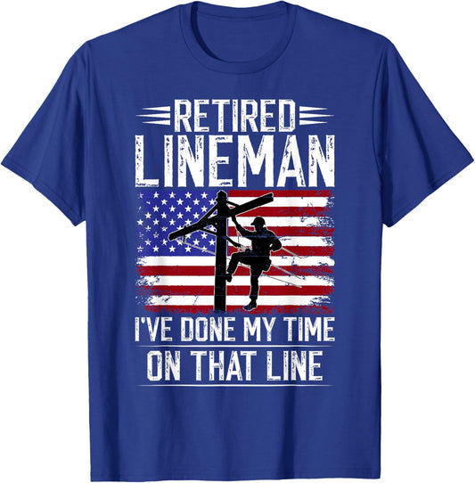 Retired Lineman Retirement Lineman T-Shirt - T-Shirt | Royal